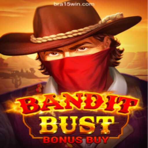 Discover the Thrill of BanditBustBonusBuy at 15 WIN Oficial - O Melhor Cassino Online do Brasil