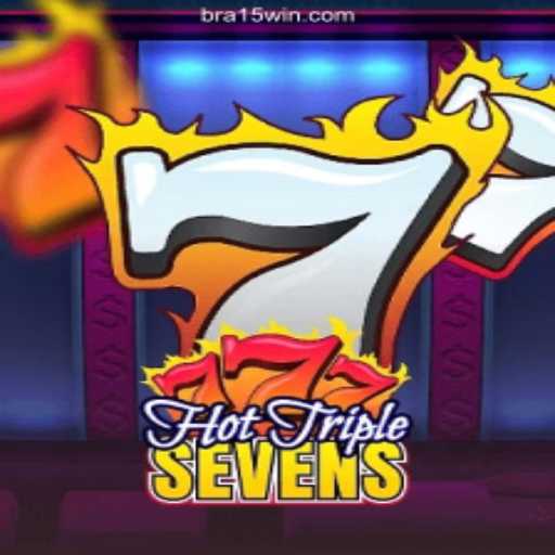 Exploring the Excitement of HotTripleSevens at 15 WIN Oficial - O melhor cassino online do Brasil🍀